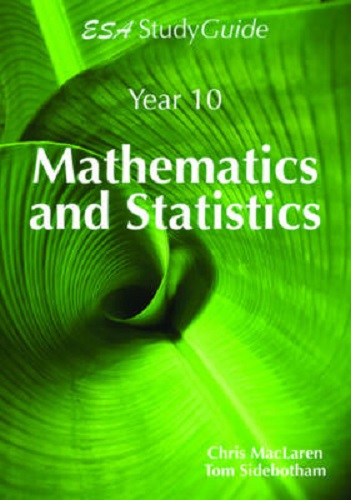 Year 10 Mathematics & Statistics Study Guide