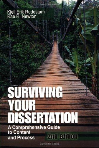 Surviving Your Dissertation: A Comprehensive Guide to Content and Process