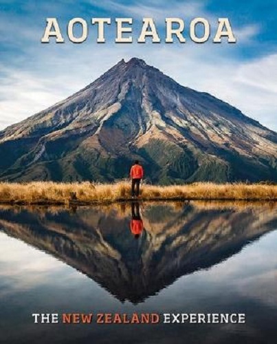 Aotearoa The New Zealand Experience