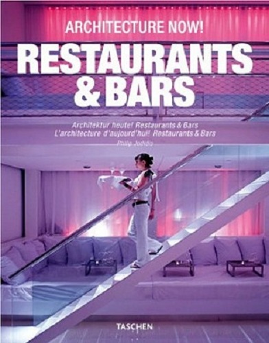 Architecture Now! Bars and Restaurants