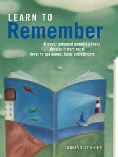 Learn to Remember By Dominic O'Brien