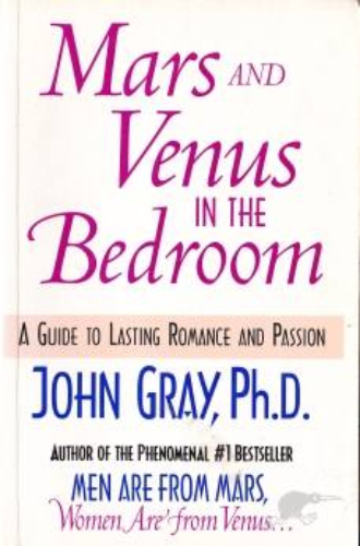 Mars and Venus in the Bedroom by John Gray