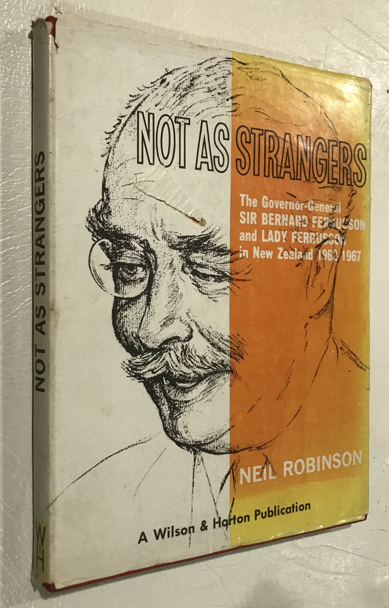Not as strangers Governor-General of NZ Sir Bernard Brigadier & Lady Fergusson,