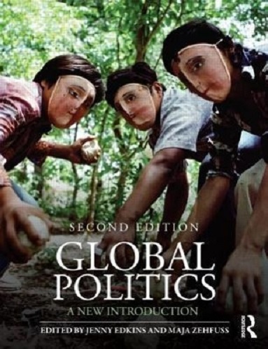 Global Politics A New Introduction 2nd Edition