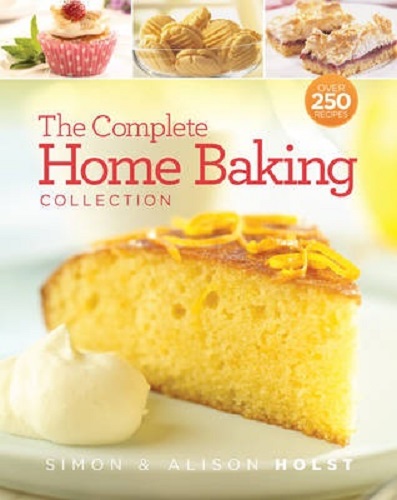 Image for The Complete Home Baking Collection by Simon Holst, Alison Holst The Complete Home Baking Collection by Simon Holst, Alison Holst