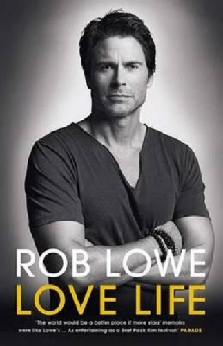 Love Life By Rob Lowe