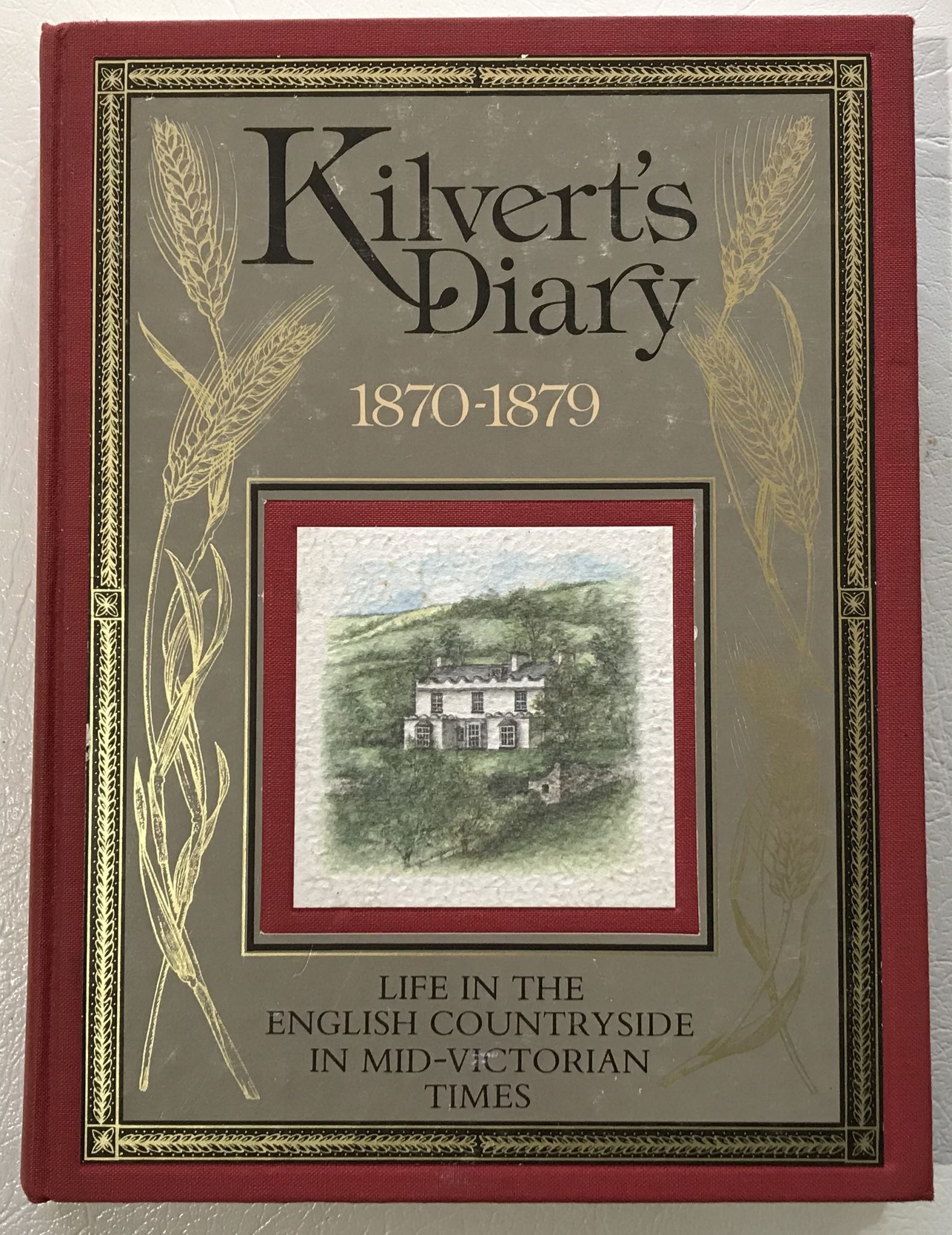 Kilvert's Diary 1870-1879 Life in English Countryside in Mid-Victorian Times