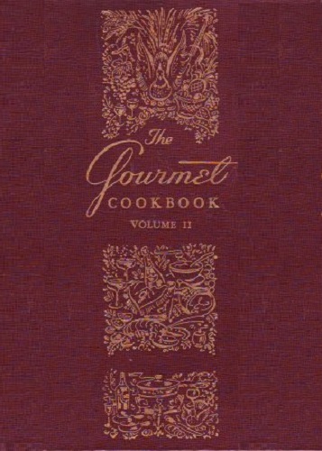 The Gourmet Cookbook Volume 2