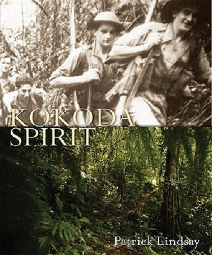 Kokoda Spirit By Patrick Lindsay