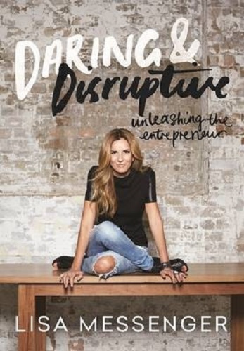 Daring and Disruptive: Unleashing the Entrepreneur