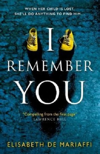 I Remember You By Elisabeth De Mariaffi