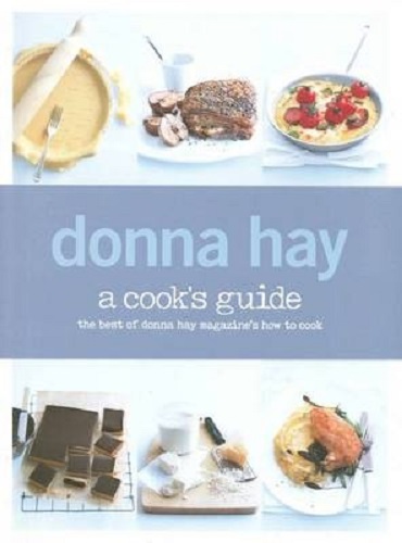 Donna Hay A Cook's Guide