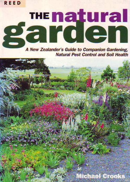 The Natural Garden Guide to Companion Gardening Natural Pest Control Soil Health