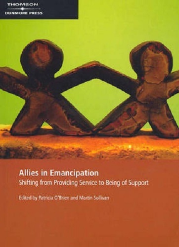Allies in Emancipation From Giving Service to Providing Support