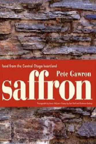 Saffron Food from the Central Otago Heartland By Peter Gawron