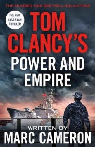 Tom Clancy's Power and Empire by Marc Cameron