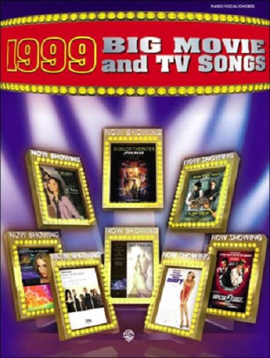 1999 Big Movie and TV Songs: Piano/Vocal/Chords