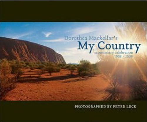 My Country : A Centenary Celebration 1908 - 2008