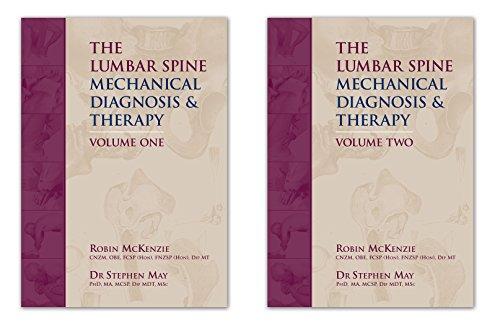 The Lumbar Spine Mechanical Diagnosis and Therapy Volume One and Two