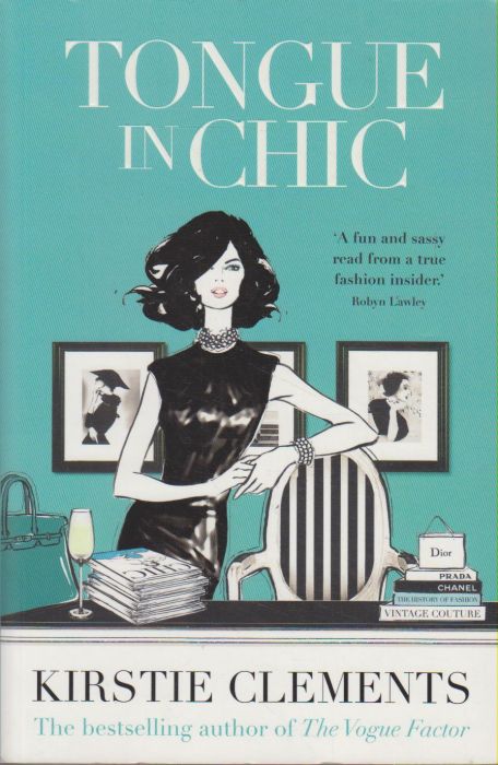 Tongue in Chic By Kirstie Clements