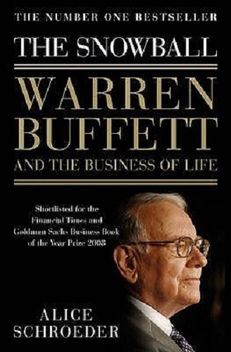 The Snowball: Warren Buffett and the Business of Life