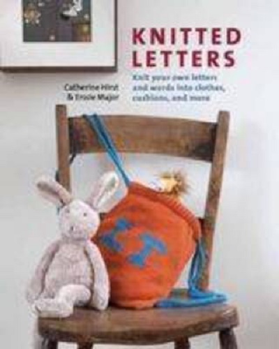 Knitted Letters Knit your own letters, words & messages into clothes, cushions
