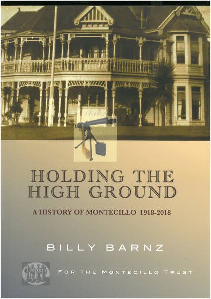 Montecillo, Holding the High Ground: A History of Montecillo 1918-2018