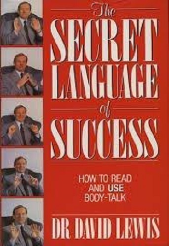 The Secret Language of Success By David Lewis