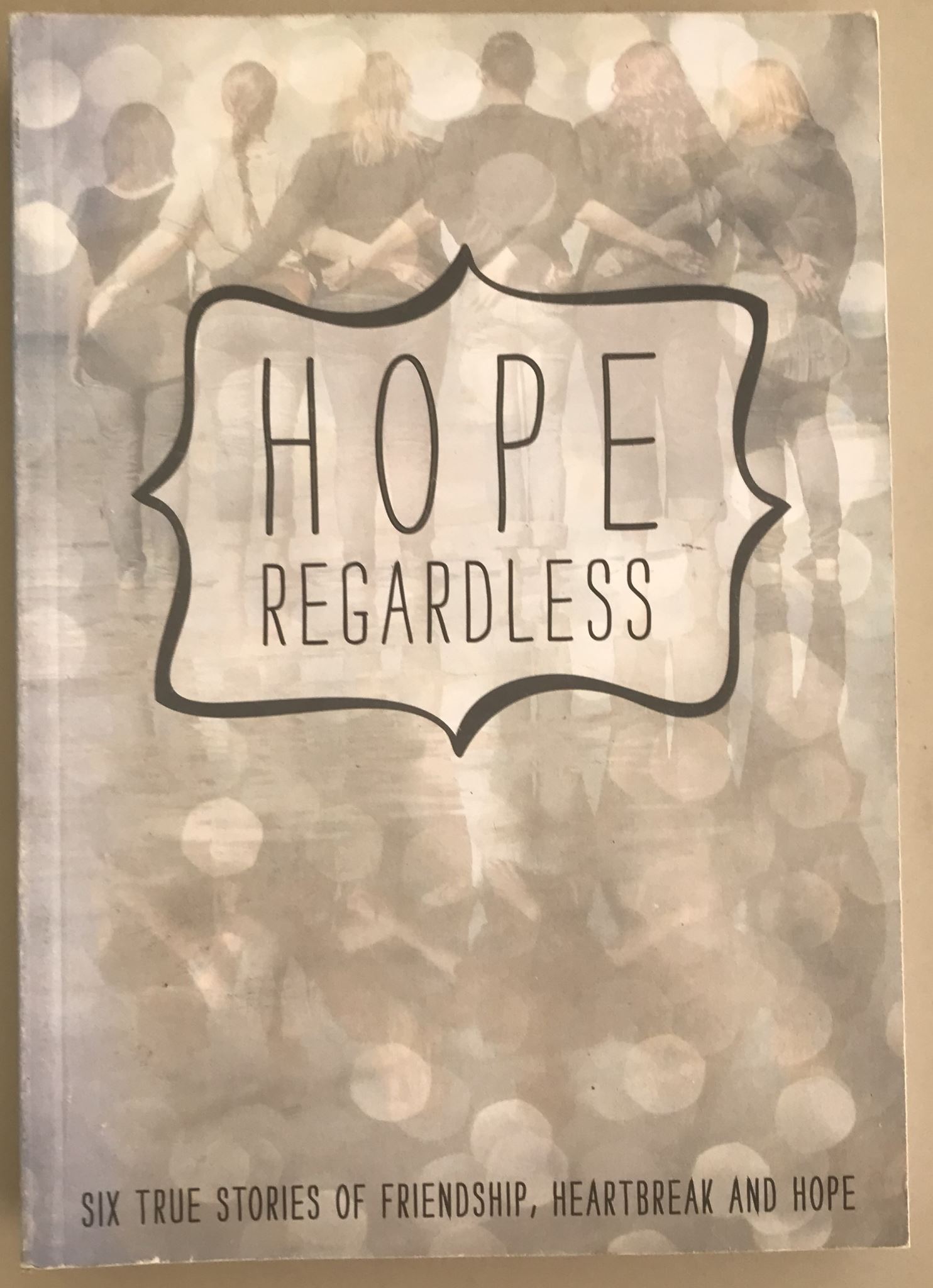 Hope Regardless by Susan Jane Elijas