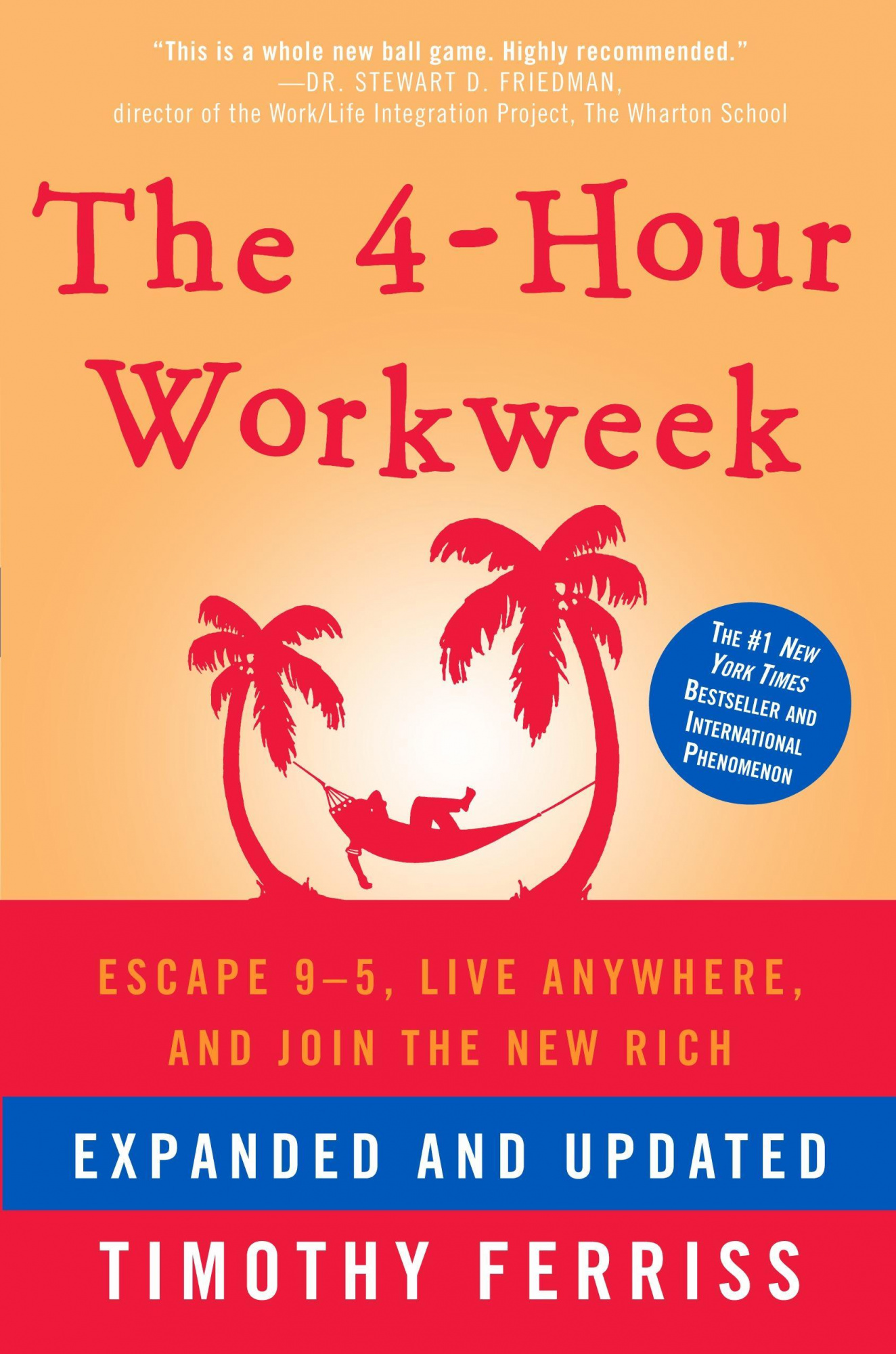 The 4-Hour Work Week Escape the 9-5 Expanded Updated Edition