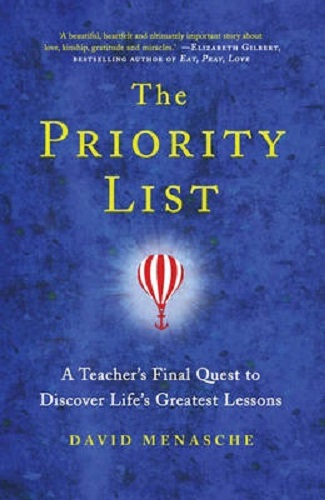 The Priority List What My Students Taught Me About Life, Love and Legacy