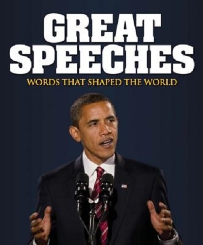 Great Speeches Words That Shaped the World