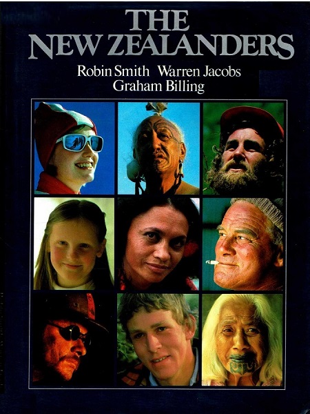 The New Zealanders by Robin Smith, Warren Jacobs, Graham Billing