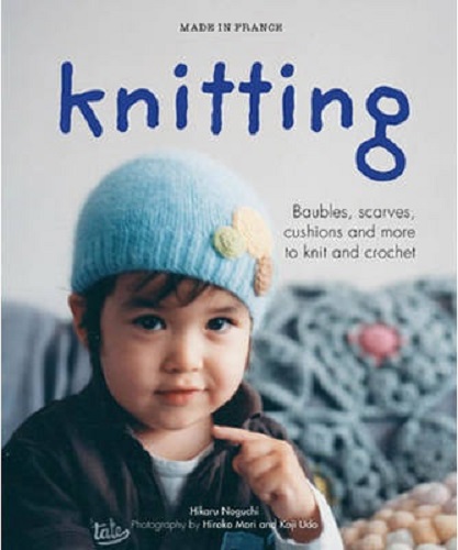 Knitting Baubles, Scarves, Cushions and More to Knit and Crochet