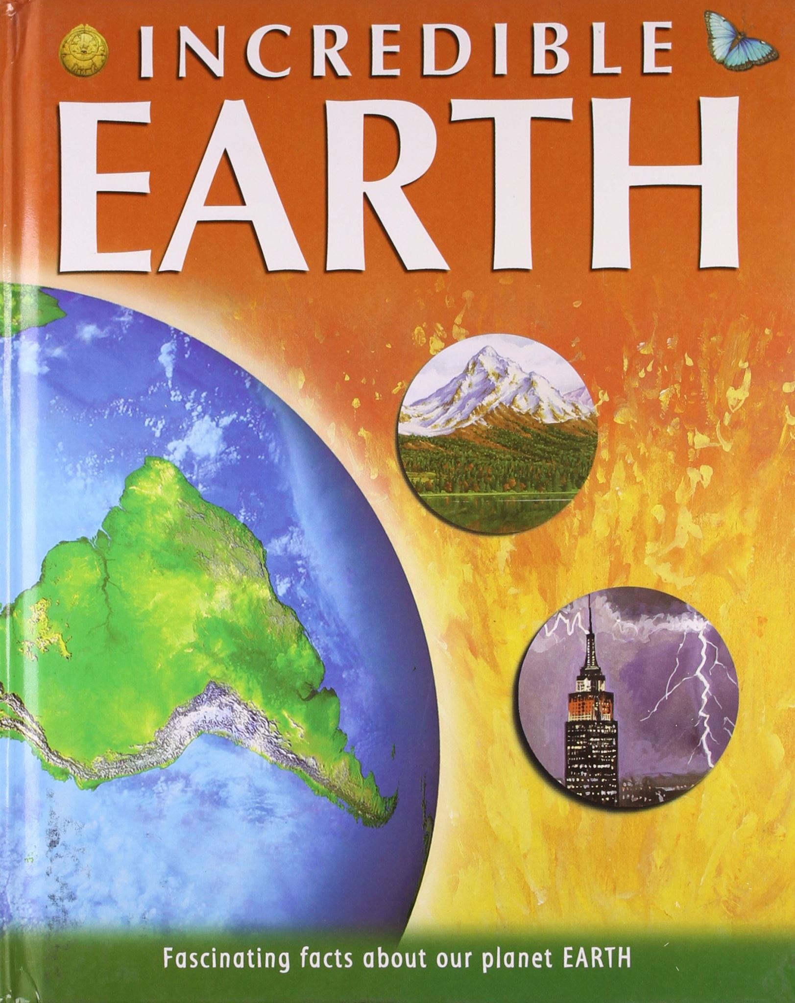 Incredible Earth Fascinating Facts About Our Planet Earth
