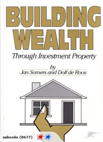Building Wealth through Investment Property