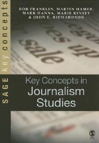 Key Concepts in Journalism Studies