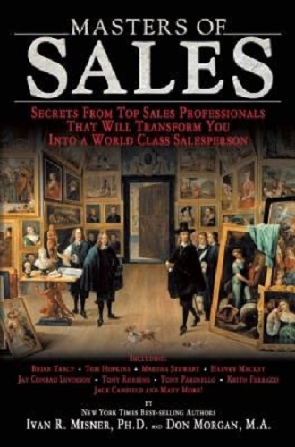 Masters of Sales Secrets from Top Sales Professionals That Will Transform You