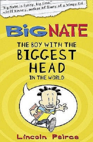 The Boy with the Biggest Head in the World (Big Nate, Book 1)