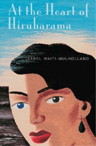 At the Heart of Hiruharama By Isabel Waiti-Mulholland
