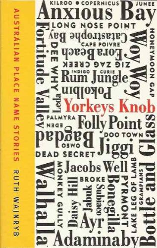 Australian Place Name Stories by Ruth Wajnryb