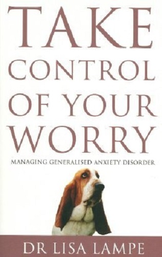 Take Control of Your Worry by Lisa Lampe