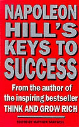 Napoleon Hill's Keys to Success