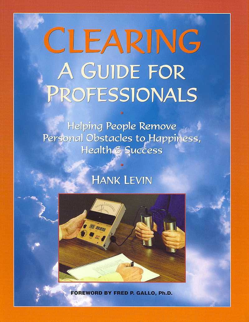 Clearing: A Guide for Professionals Helping People Remove Personal Obstacles