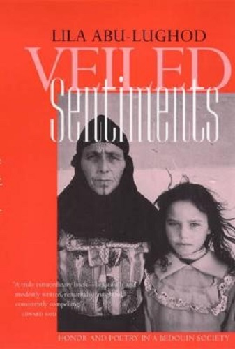 Veiled Sentiments Honor and Poetry in a Bedouin Society