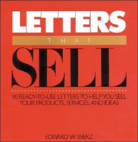 Letters That Sell 90 Ready to Use Letters to Help You Sell Your Products Service