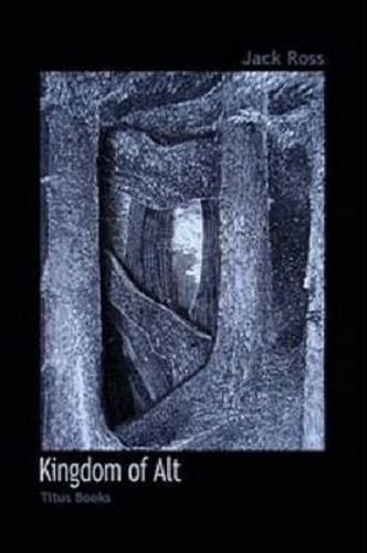 Kingdom of Alt by Jack Ross