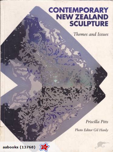 Contemporary New Zealand Sculpture Themes & Issues