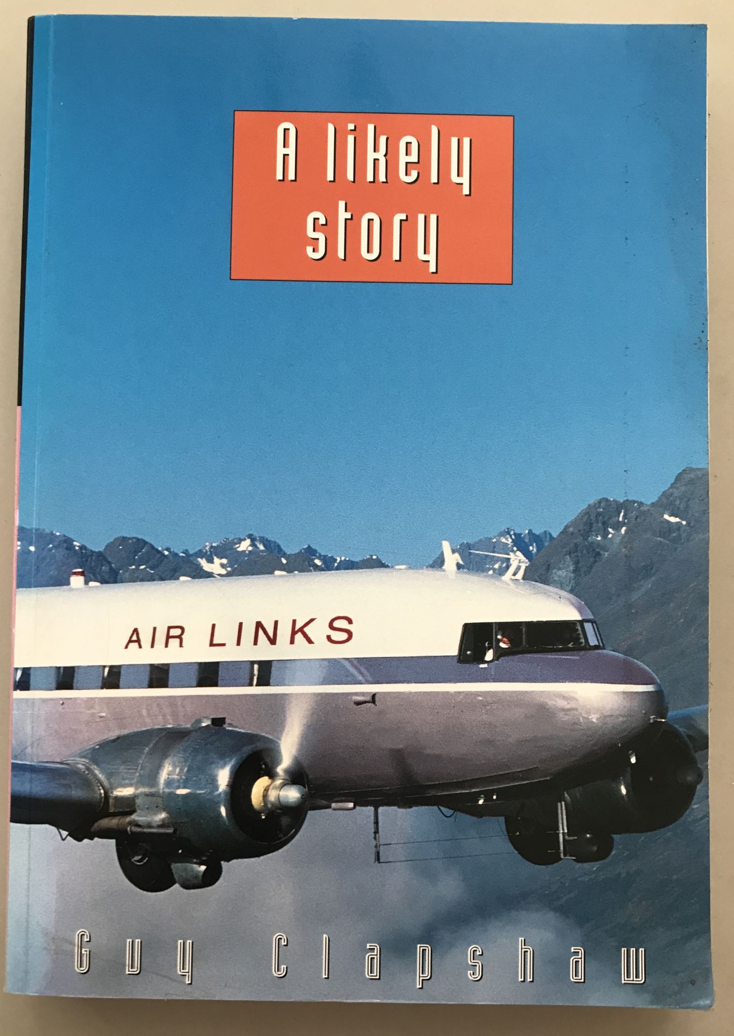 A Likely Story Air Links by Guy Clapshaw