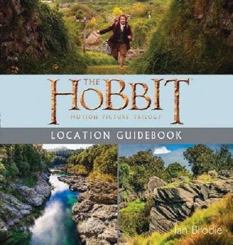 The Hobbit Trilogy Location Guidebook By Ian Brodie